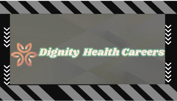 dignity health careers