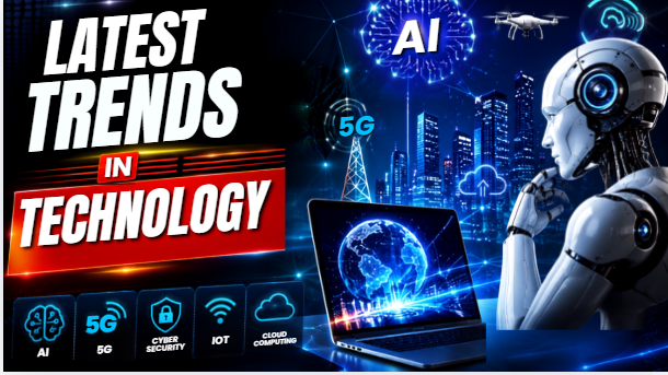 Latest Trends in Technology