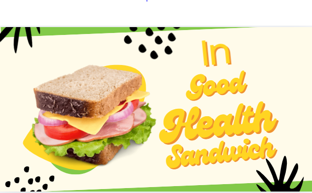 in good health sandwich