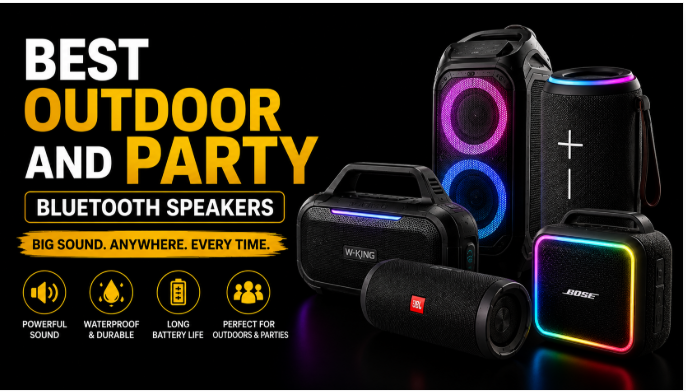 Best Outdoor and Party Bluetooth Speakers