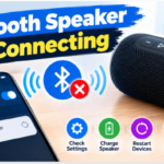 Bluetooth Speaker Not Connecting